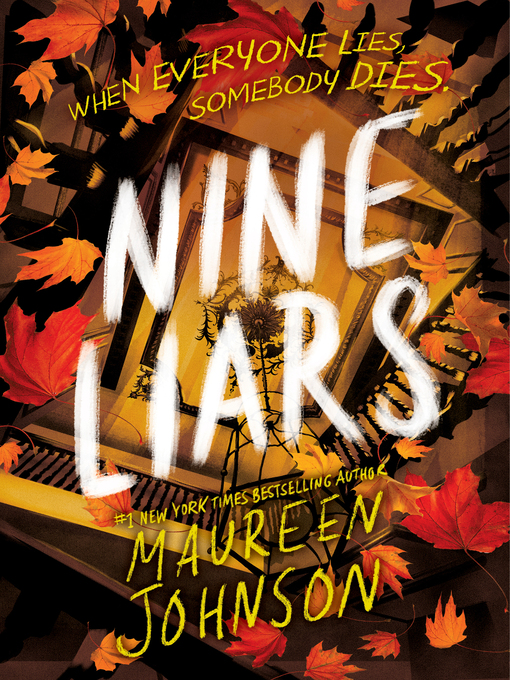 Title details for Nine Liars by Maureen Johnson - Wait list